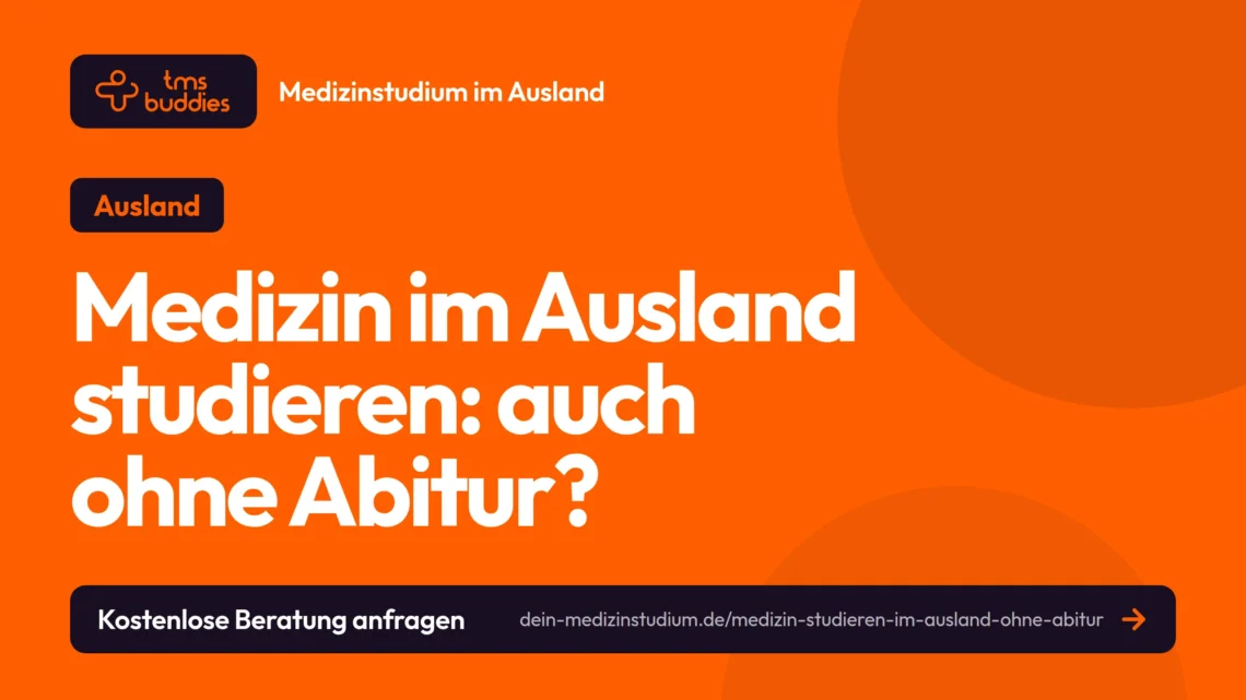 Medizin studieren im Ausland ohne Abitur: Länder, Aufnahmeprüfungen und Grenzen