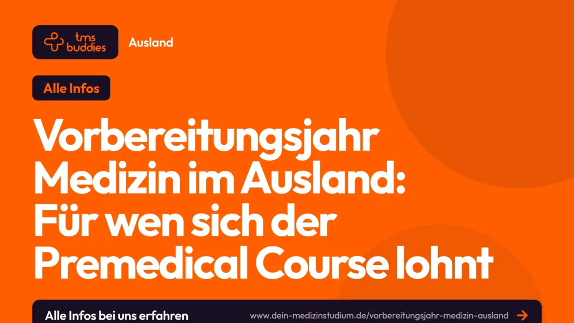 Vorbereitungsjahr Medizin im Ausland: Premedical Course, Kosten und Nutzen im Überblick